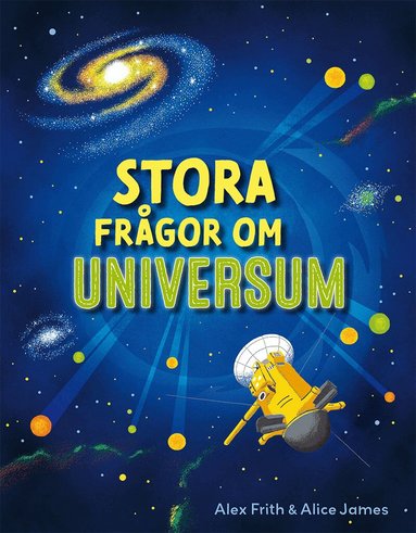 Alex Frith, Alice James - Stora frågor om universum, Inbunden