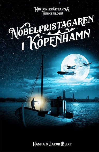 Hanna Blixt, Jakob Blixt - Nobelpristagaren i Köpenhamn, Inbunden