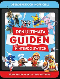 bokomslag Den ultimata guiden till Nintendo Switch