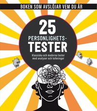 bokomslag 25 personlighetstester: Boken som avslöjar vem du är