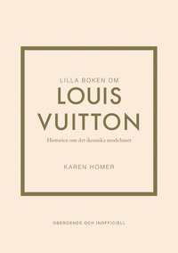 bokomslag Lilla boken om Louis Vuitton