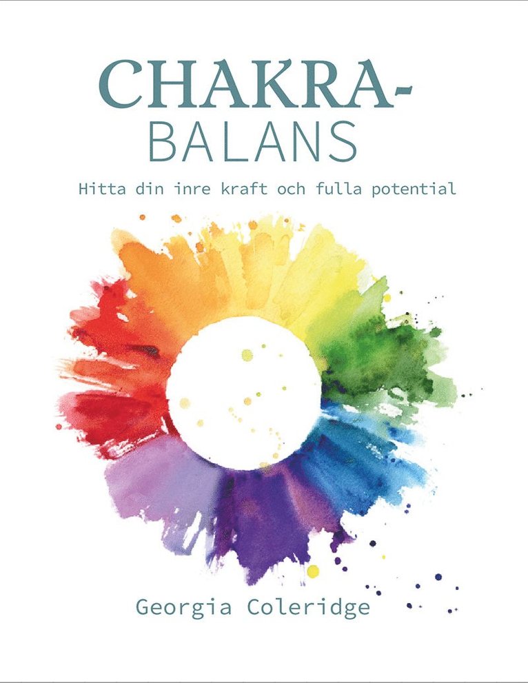 Chakrabalans : hitta din inre kraft och fulla potential 1