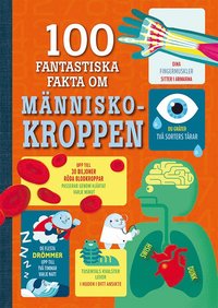 bokomslag 100 fantastiska fakta om människokroppen