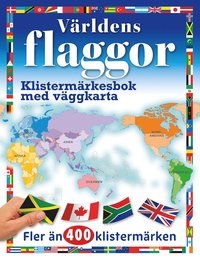 bokomslag Världens flaggor : klistermärkesbok med väggkarta
