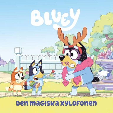 bokomslag Bluey. Den magiska xylofonen