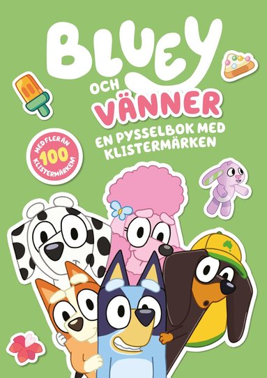 Bluey. Bluey och vänner, Häftad