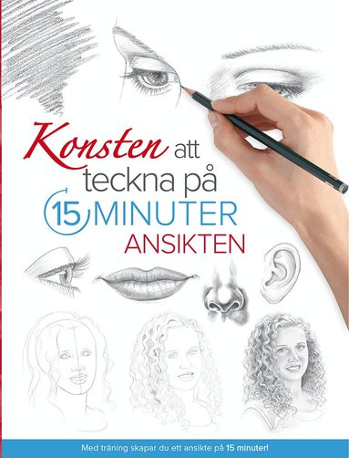 Konsten att teckna på 15 minuter : ansikten, Häftad