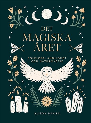 Alison Davies - Det magiska året : folklore, andlighet och naturmystik, Inbunden