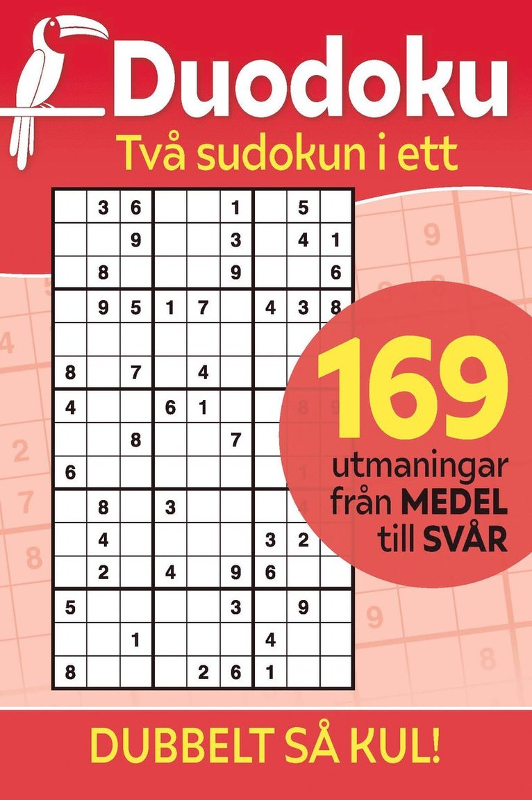 Duodoku : två sudokun i ett - 169 utmaningar från medel till supersvår 1