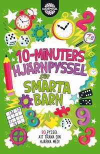 bokomslag 10-minuters hjärnpyssel för smarta barn