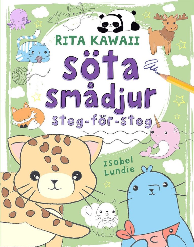 Rita Kawaii söta smådjur : steg:för:steg 1
