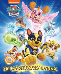 bokomslag Paw Patrol. De mäktiga valparna