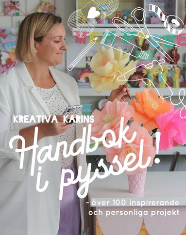 bokomslag Kreativa Karins handbok i pyssel