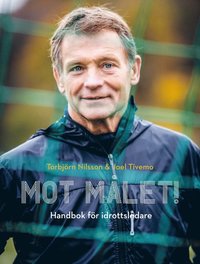 bokomslag Mot målet! : Handbok för idrottsledare