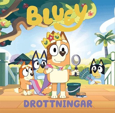 Bluey : Drottningar, Inbunden