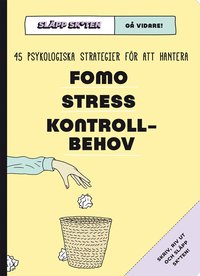 bokomslag Släpp skiten - gå vidare! : 45 psykologiska strategier för att hantera FOMO, stress, kontrollbehov