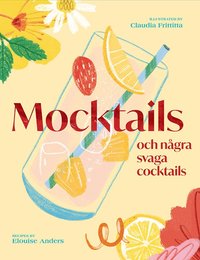 bokomslag Mocktails och några svaga cocktails