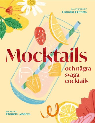 Elouise Anders - Mocktails och några svaga cocktails, Inbunden
