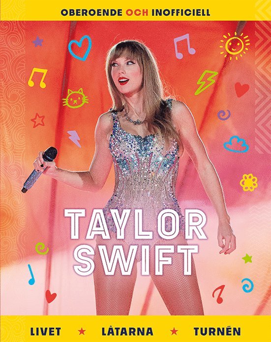 Taylor Swift : livet, låtarna, turnén, Inbunden