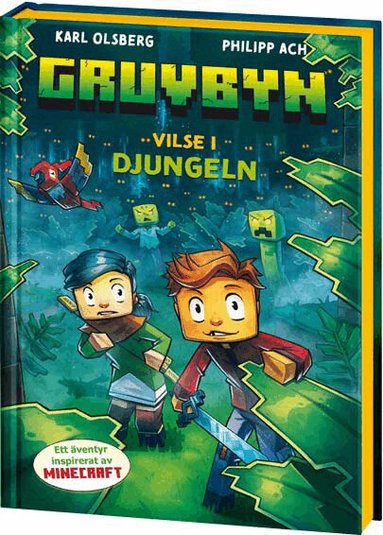 Karl Olsberg - Vilse i djungeln, Inbunden