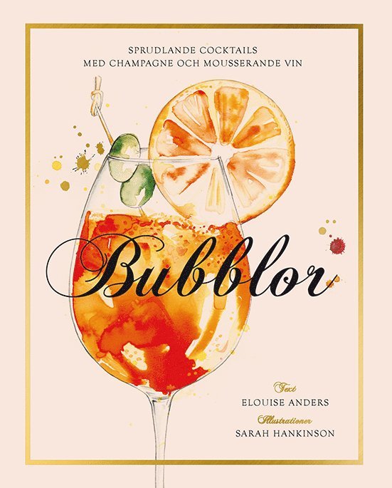 Bubblor : sprudlande cocktails med champagne och mousserande vin 1