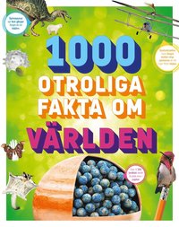 bokomslag 1000 otroliga fakta om världen