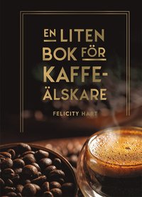 bokomslag En liten bok för kaffeälskare
