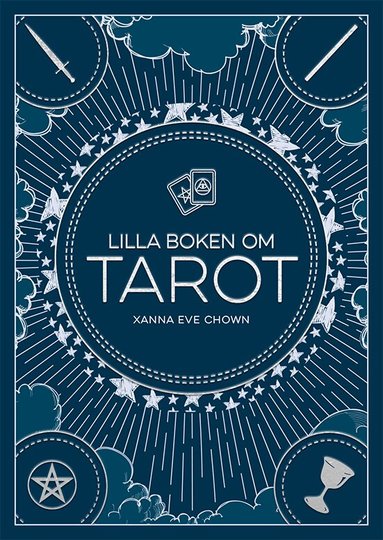 Xanna Eve Chown - Lilla boken om tarot, Inbunden