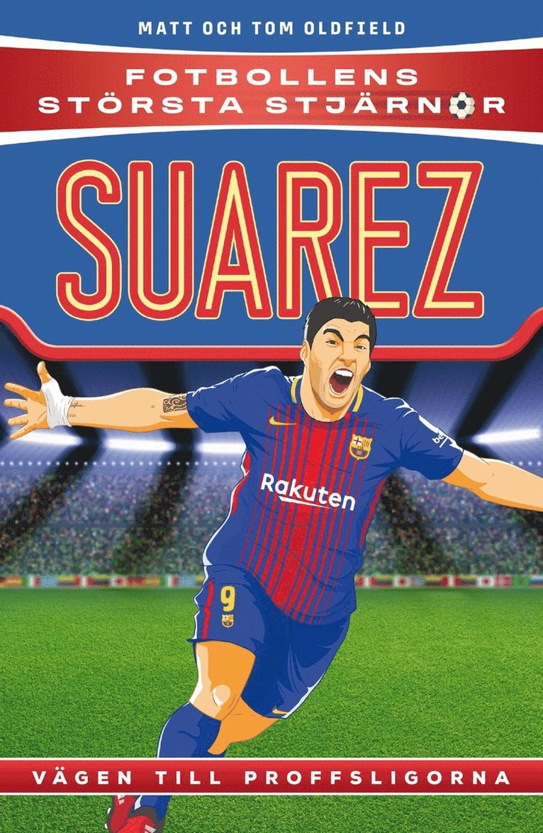 Fotbollens största stjärnor: Suarez 1