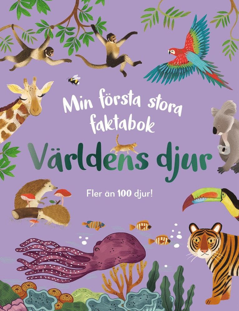 Min första stora faktabok: Världens djur 1