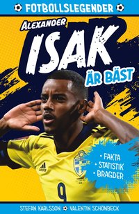 bokomslag Legenden Alexander Isak är bäst