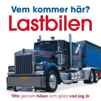 bokomslag Vem kommer här? Lastbilen