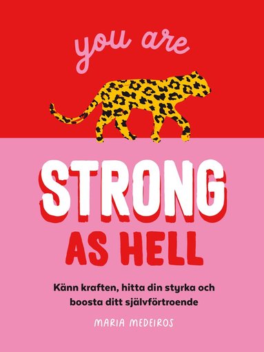 You are strong as hell, Inbunden