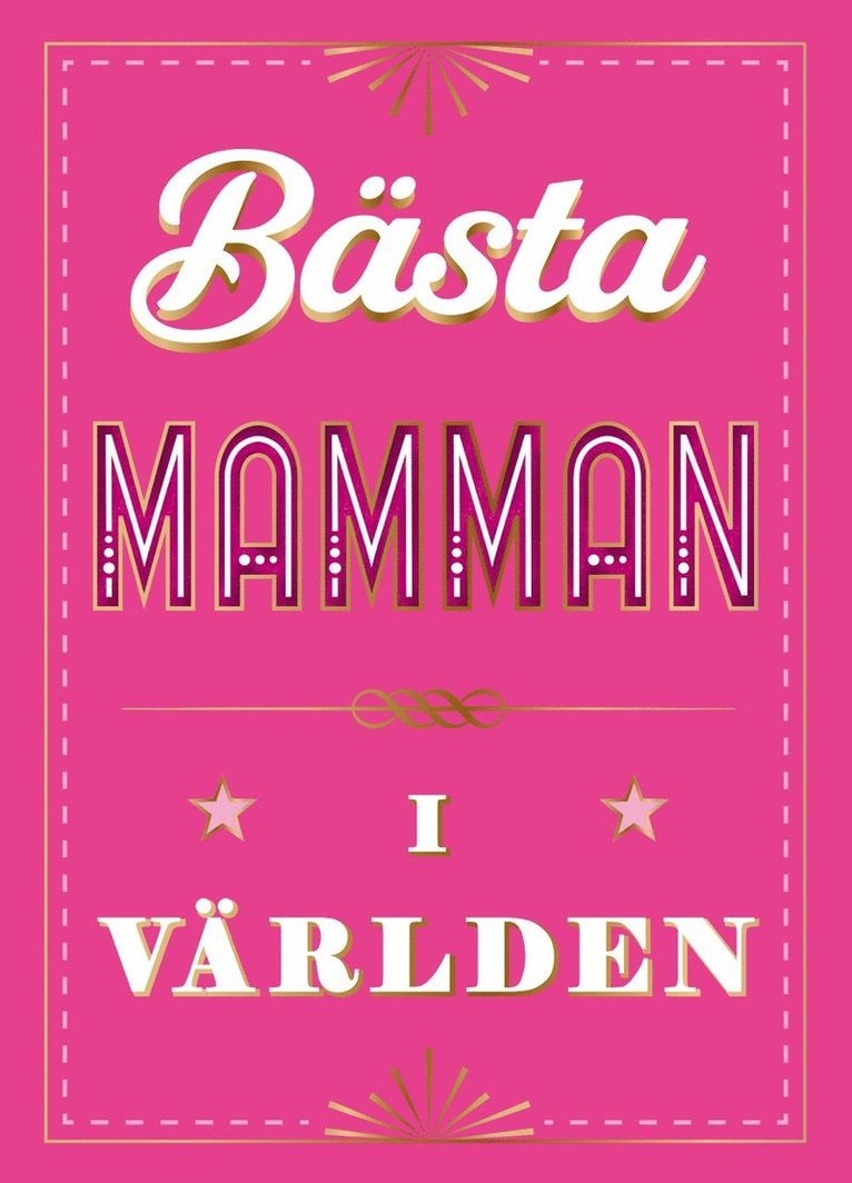 Bästa mamman i världen 1