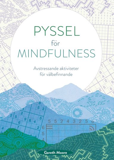 Gareth Moore - Pyssel för mindfulness, Häftad