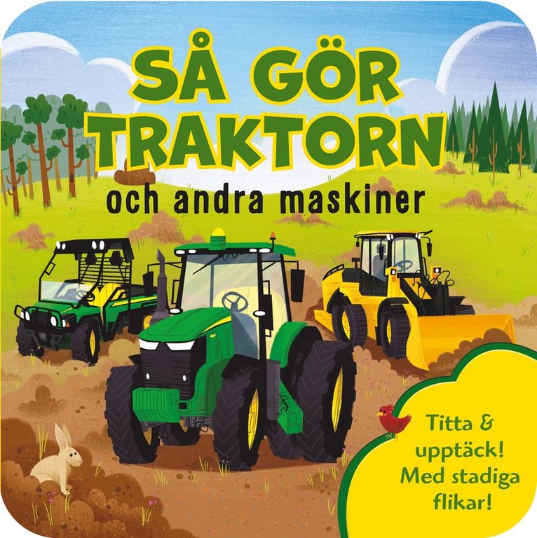 Så gör traktorn och andra maskiner 1