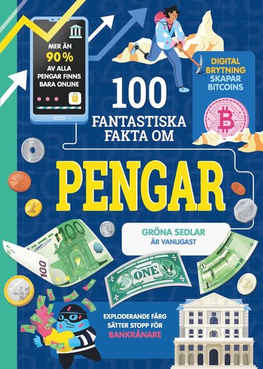 bokomslag 100 fantastiska fakta om pengar