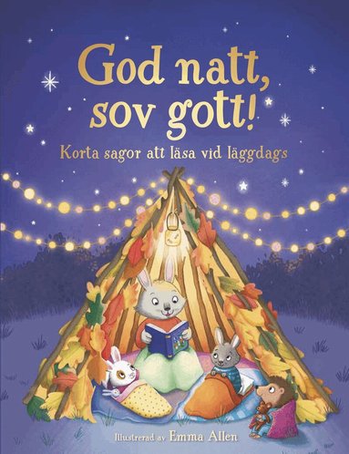 Zanna Davidson, Kimberley Kinloch, Mairi Mackinnon - God natt, sov gott! : korta sagor att läsa vid läggdags, Inbunden
