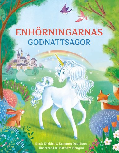 Rosie Dickins, Susanna Davidson - Enhörningarnas godnattsagor, Inbunden