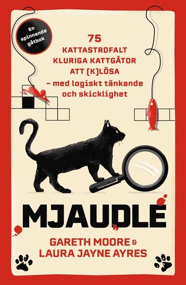 Gareth Moore, Laura Jane Ayres - Mjaudle : 75 kattastrofalt kluriga kattgåtor att (k)lösa, Häftad