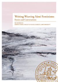 bokomslag Writing-Weaving Sámi  Feminisms