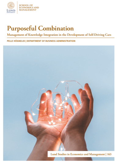 Pelle Högnelid - Purposeful combination : management of knowledge integration in the development of self-driving cars, Häftad