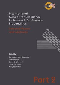 bokomslag International Gender for Excellence in<br>Research Conference Proceedings