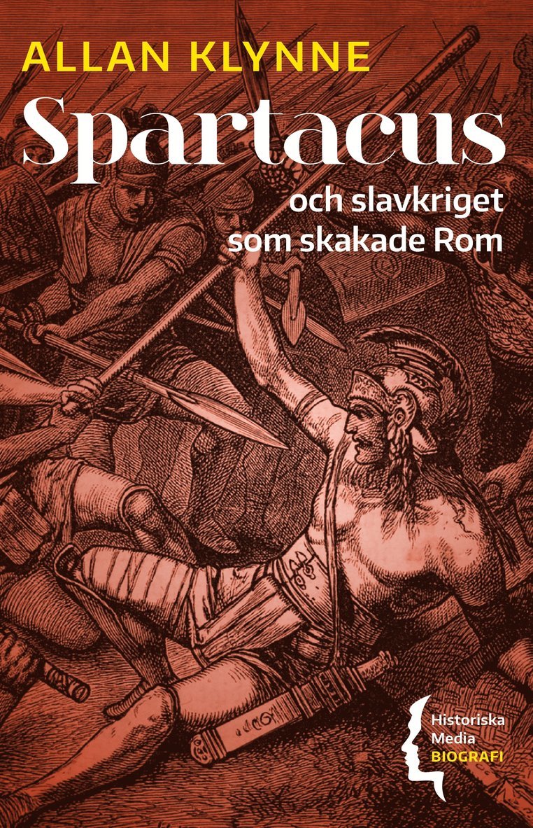 Spartacus : och slavkriget som skakade Rom 1