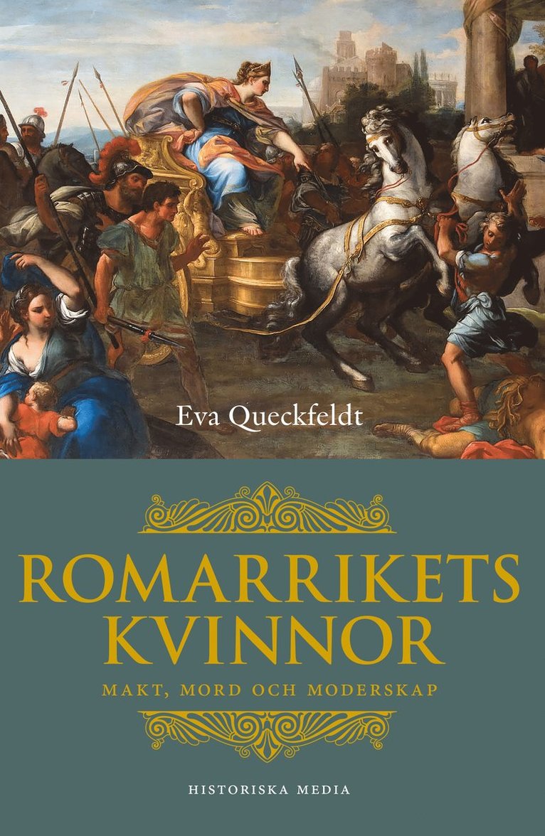 Romarrikets kvinnor : makt, mord och moderskap 1