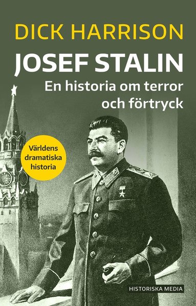 bokomslag Josef Stalin : en historia om terror och förtryck