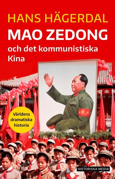 Hans Hägerdal - Mao Zedong och det kommunistiska Kina, Häftad