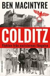 bokomslag Colditz : flykten från nazisternas fängelse