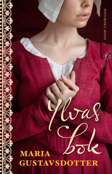 Maria Gustavsdotter - Ylvas bok, Häftad