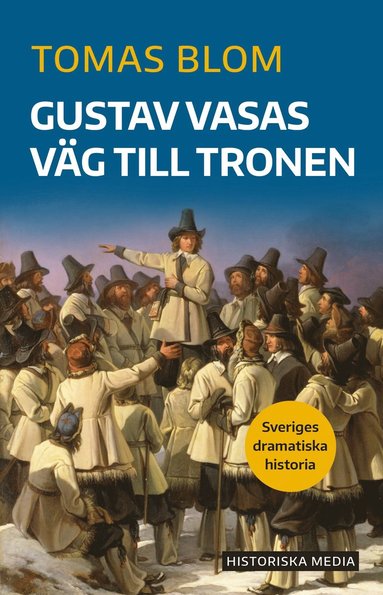 bokomslag Gustav Vasas väg till tronen